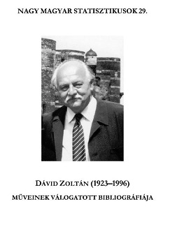 Megjelent a könyvtárunk legújabb kiadványa: Dávid Zoltán (1923–1996) műveinek válogatott bibliográfiája címen