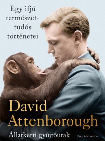 David Attenborough: Egy ifjú természettudós történetei – Állatkerti gyűjtőutak