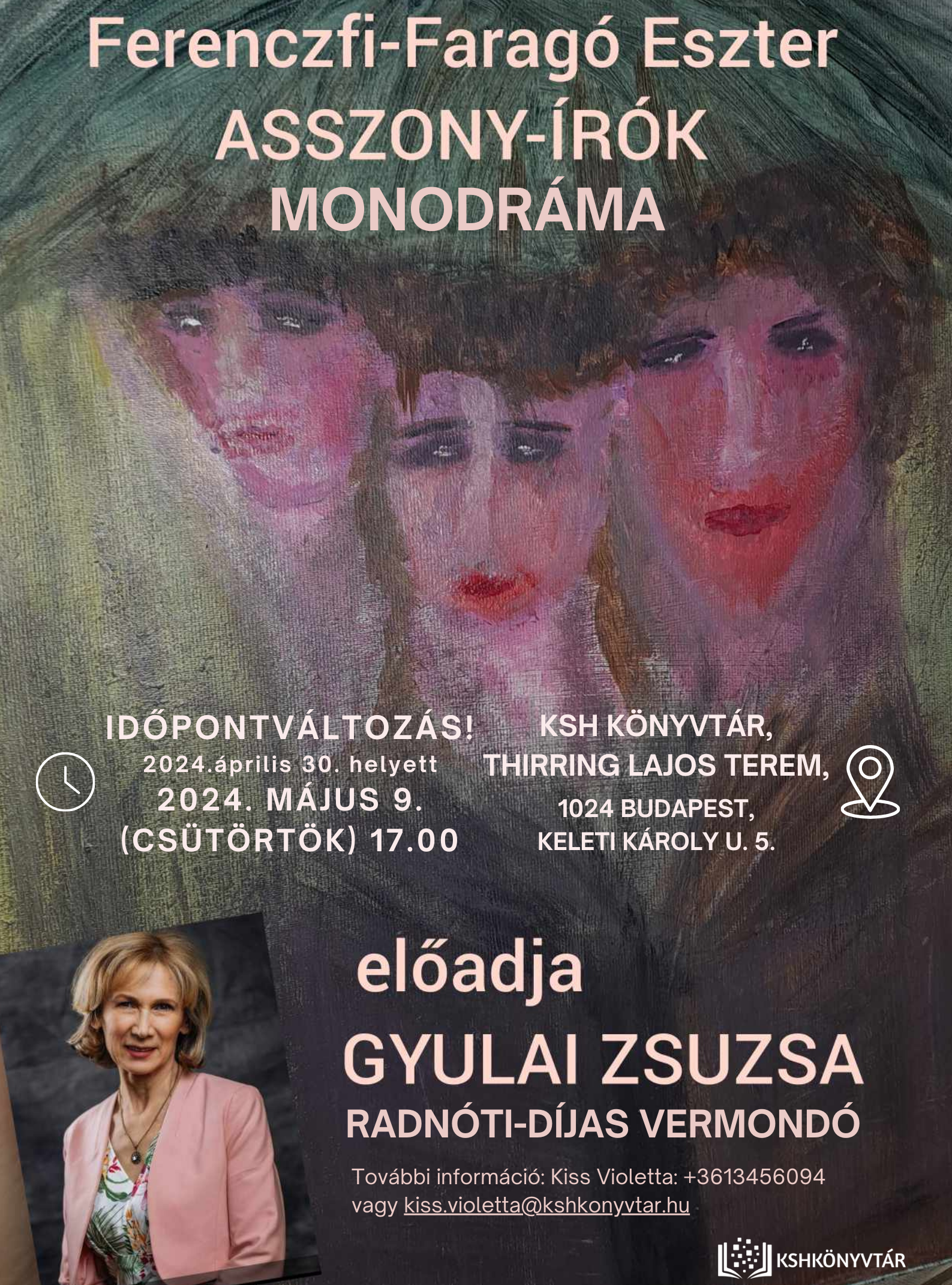 IDŐPONTVÁLTOZÁS! – Ferenczi-Faragó Eszter Asszony-írók című monodrámájának bemutatója – Gyulai Zsuzsa előadásában
