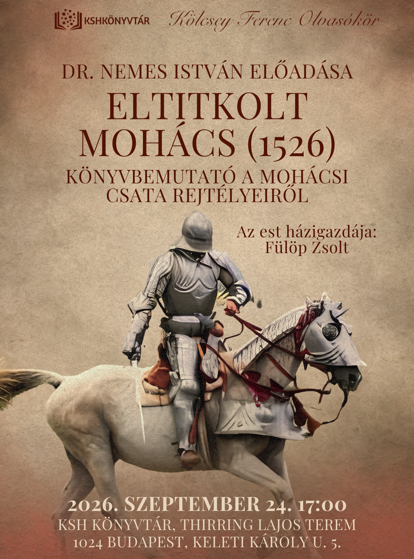 Eltitkolt Mohács (1526) című könyv bemutatója