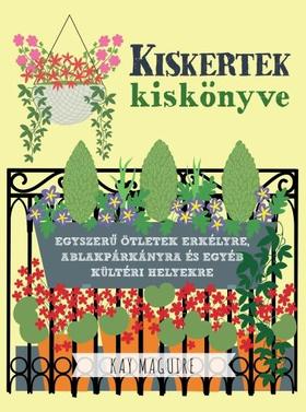 Kay Maguire: Kiskertek kiskönyve