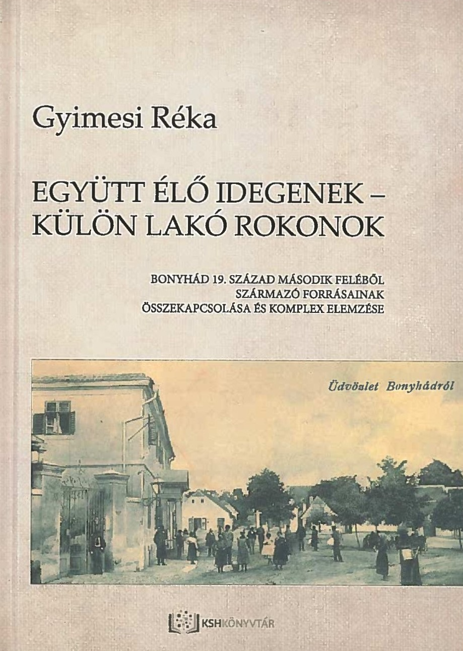 Együtt élő idegenek – külön lakó rokonok