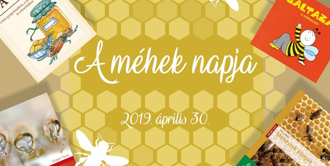 A méhek napja Magyarországon: április 30.