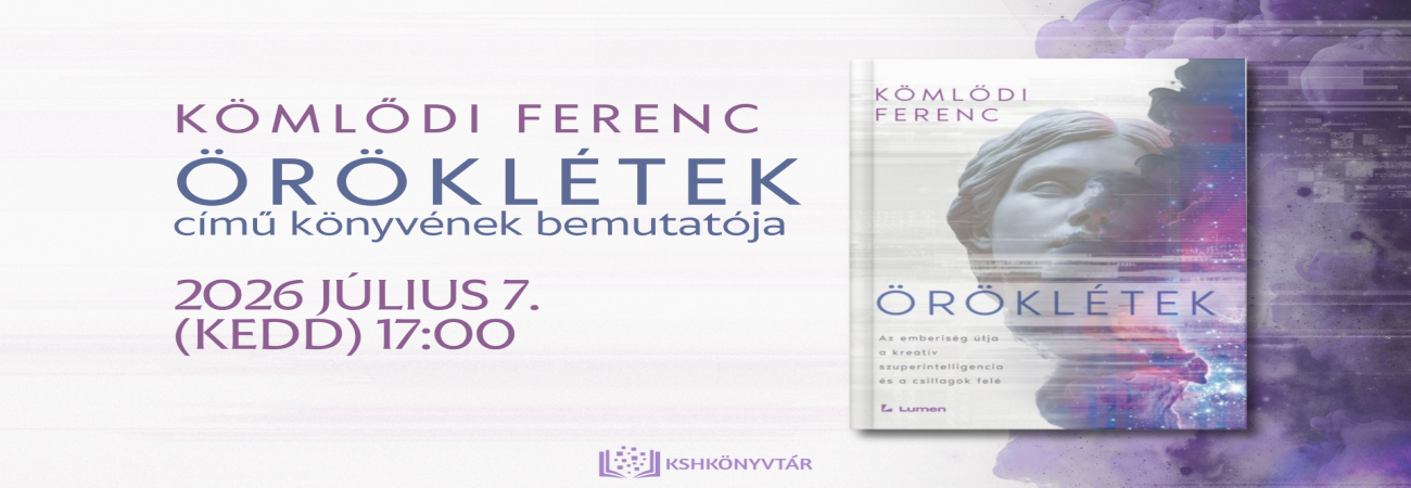 Kömlődi Ferenc: Öröklétek című könyvbemutatója