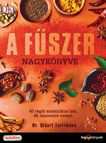 Stuart Farrimond: A fűszer nagykönyve