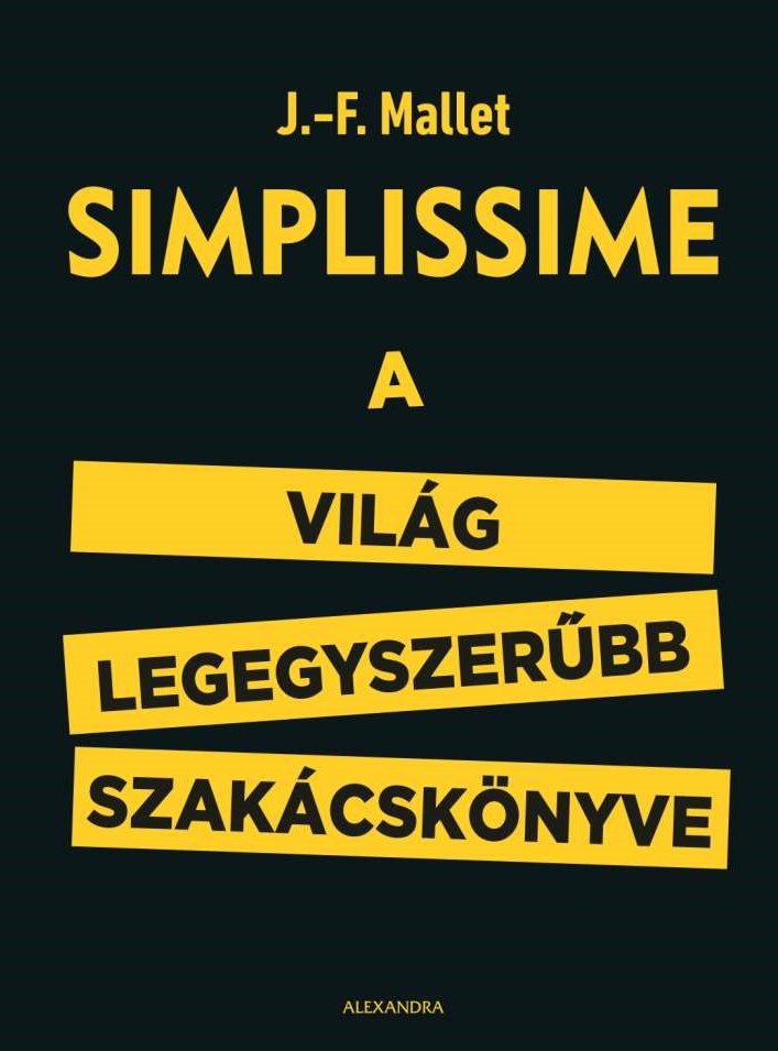 J.-F. Mallet: Simplissime – A világ legegyszerűbb szakácskönyve