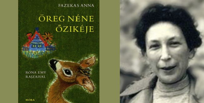 50 éve hunyt el Fazekas Anna (1905–1973) az Öreg néne őzikéje írója