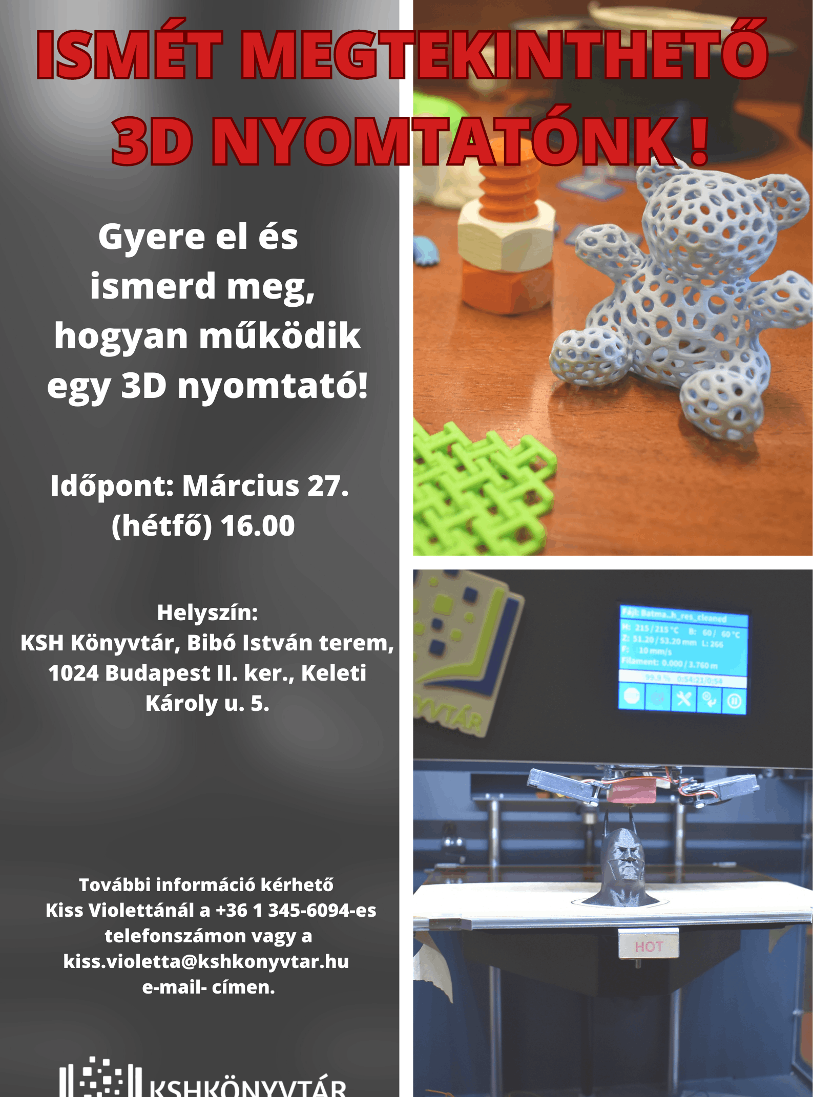 3D nyomtatás-ismét megtekinthető 3D nyomtatónk!