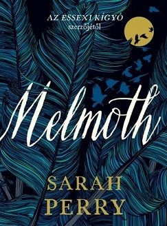 Sarah Perry: Melmoth