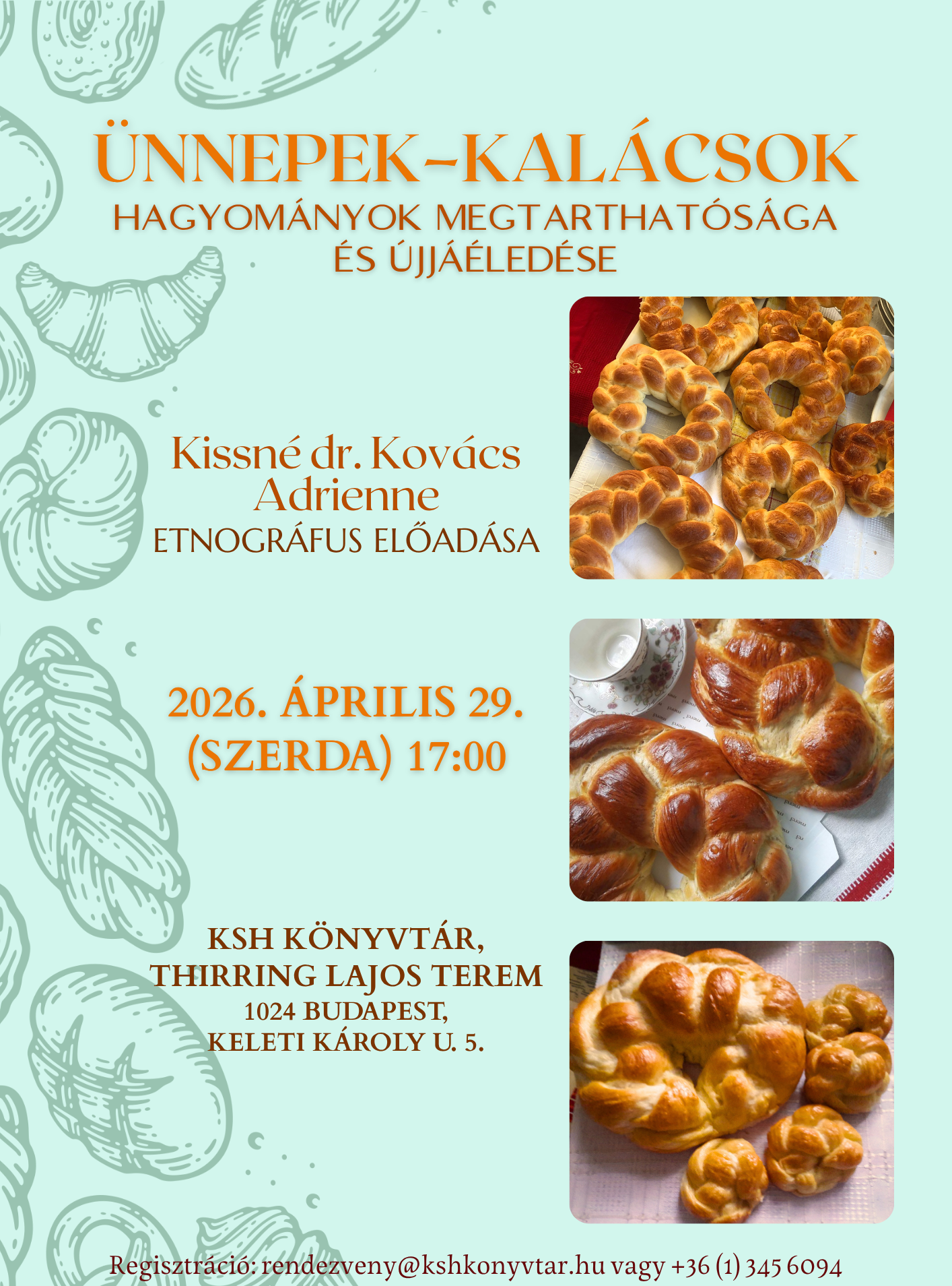Kissné dr. Kovács Adrienne: Ünnepek – kalácsok. Hagyományok megtarthatósága és újjáéledése