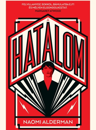 Naomi Alderman: A hatalom