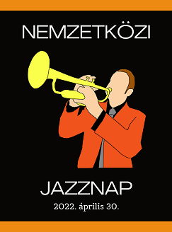 Április 30. – Nemzetközi Jazznap