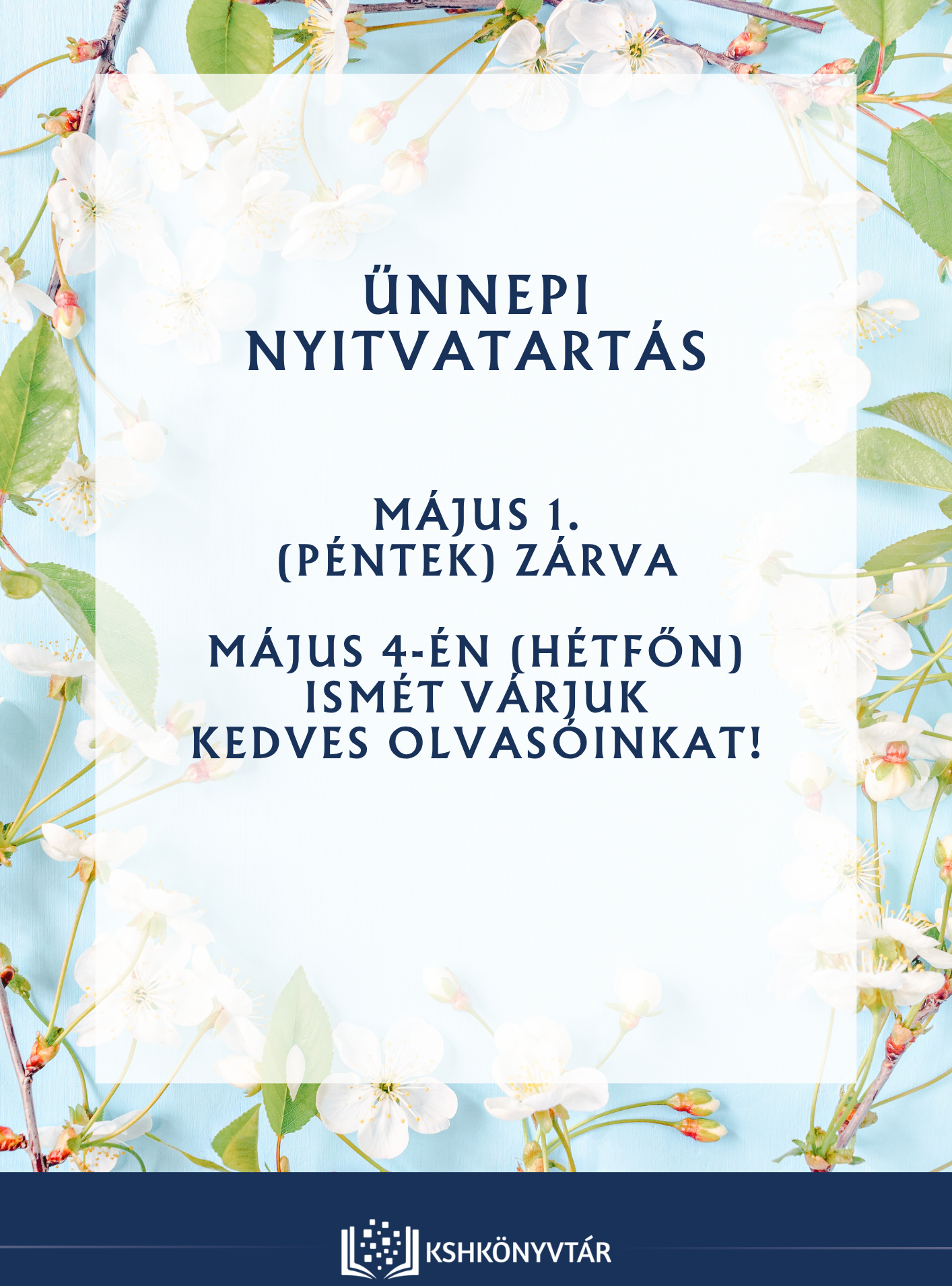 KSH Könyvtár ünnepi nyitvatartása