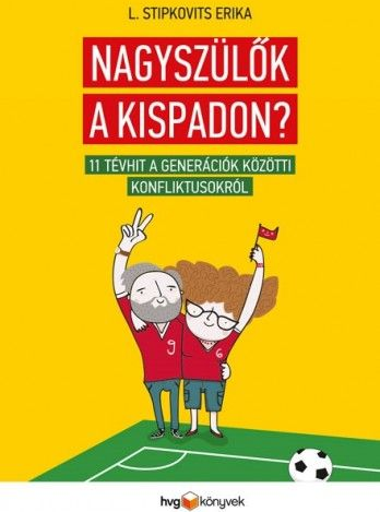 L. Stipkovits Erika: Nagyszülők a kispadon?