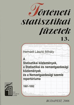A Statisztikai közlemények, a Statisztikai és nemzetgazdasági közlemények és a Nemzetgazdasági szemle repertóriuma