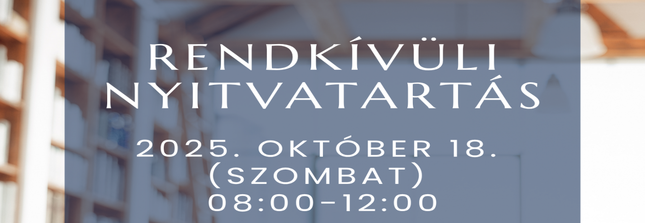 Rendkívüli nyitvatartás