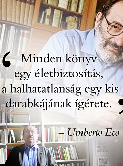 90 éve született Umberto Eco (1932–2016) olasz író, szemiotikus, irodalomkritikus és filozófus, a modern európai kultúra nagy irodalmára